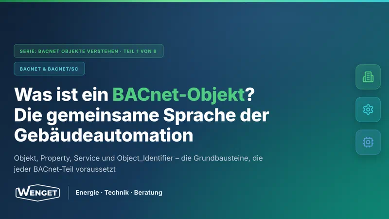 BACnet-Objekte verstehen: Grundlagen der Gebäudeautomation