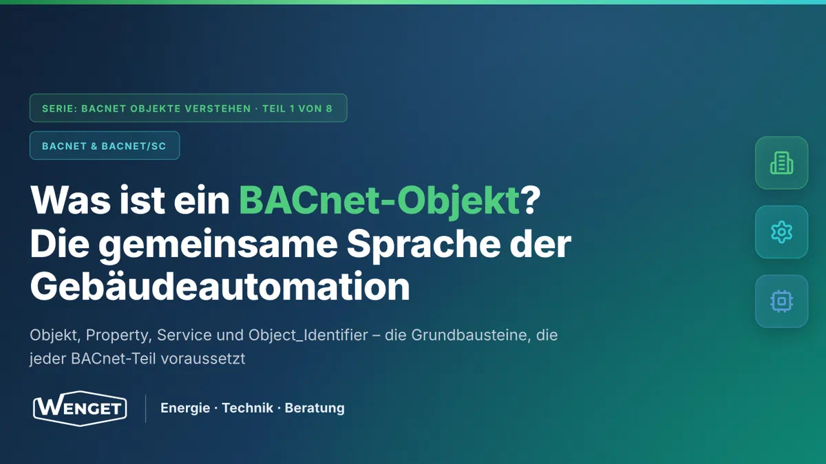 BACnet-Objekte verstehen: Grundlagen der Gebäudeautomation