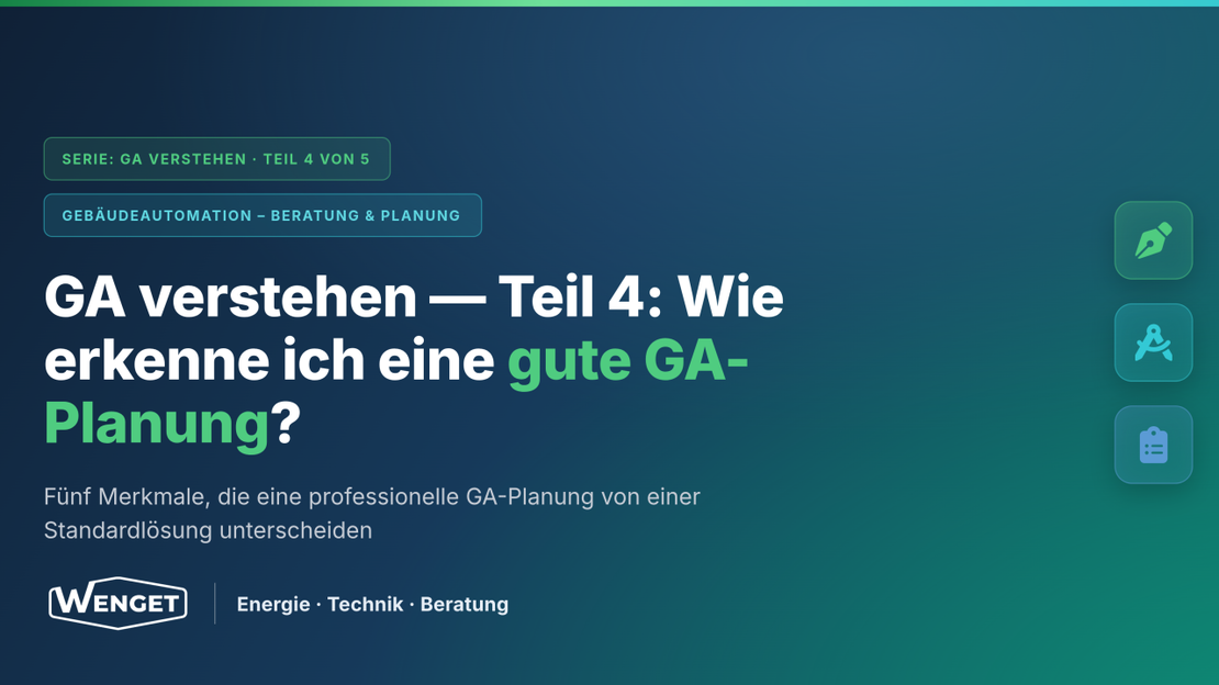 GA-Planung richtig beurteilen: 5 Merkmale für Bauherren