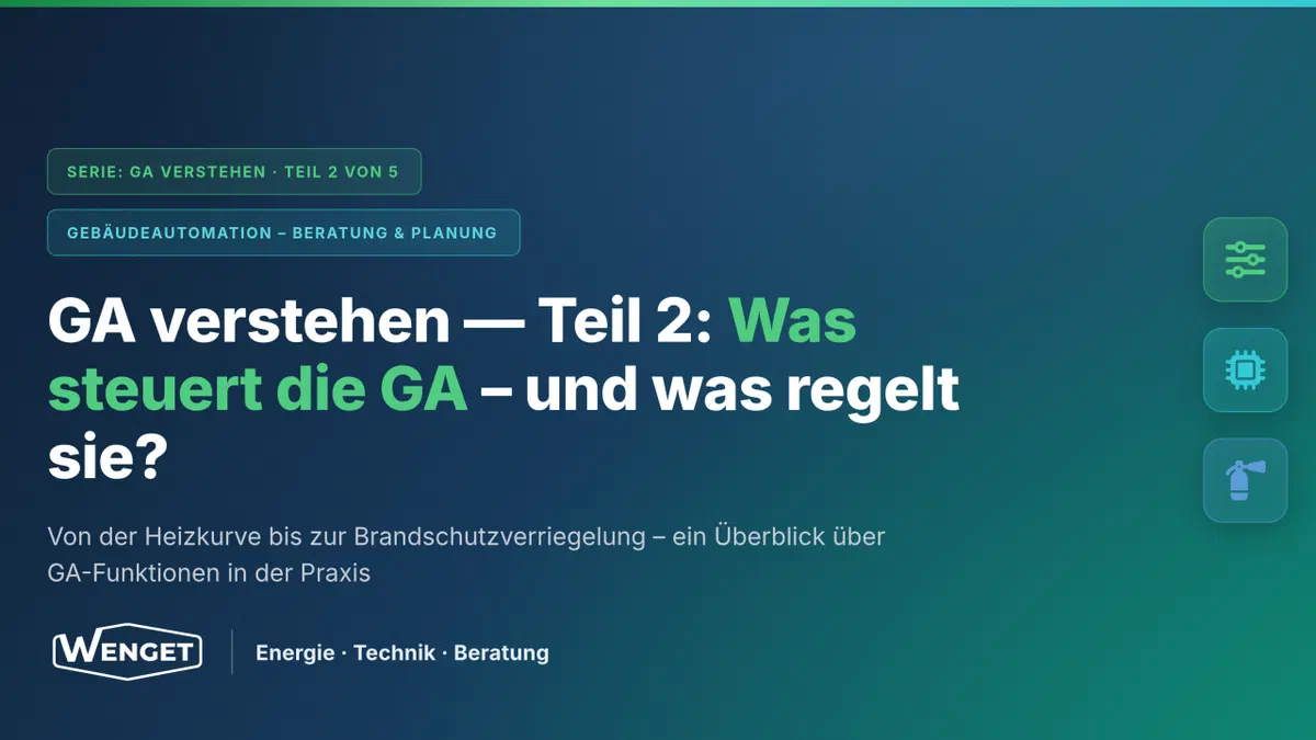 GA verstehen: Was steuert die Gebäudeautomation pro Gewerk?
