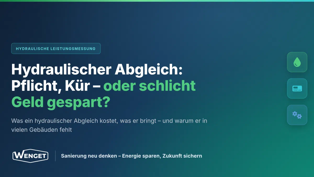 Hydraulischer Abgleich: Pflicht, Nutzen und Einsparpotenzial