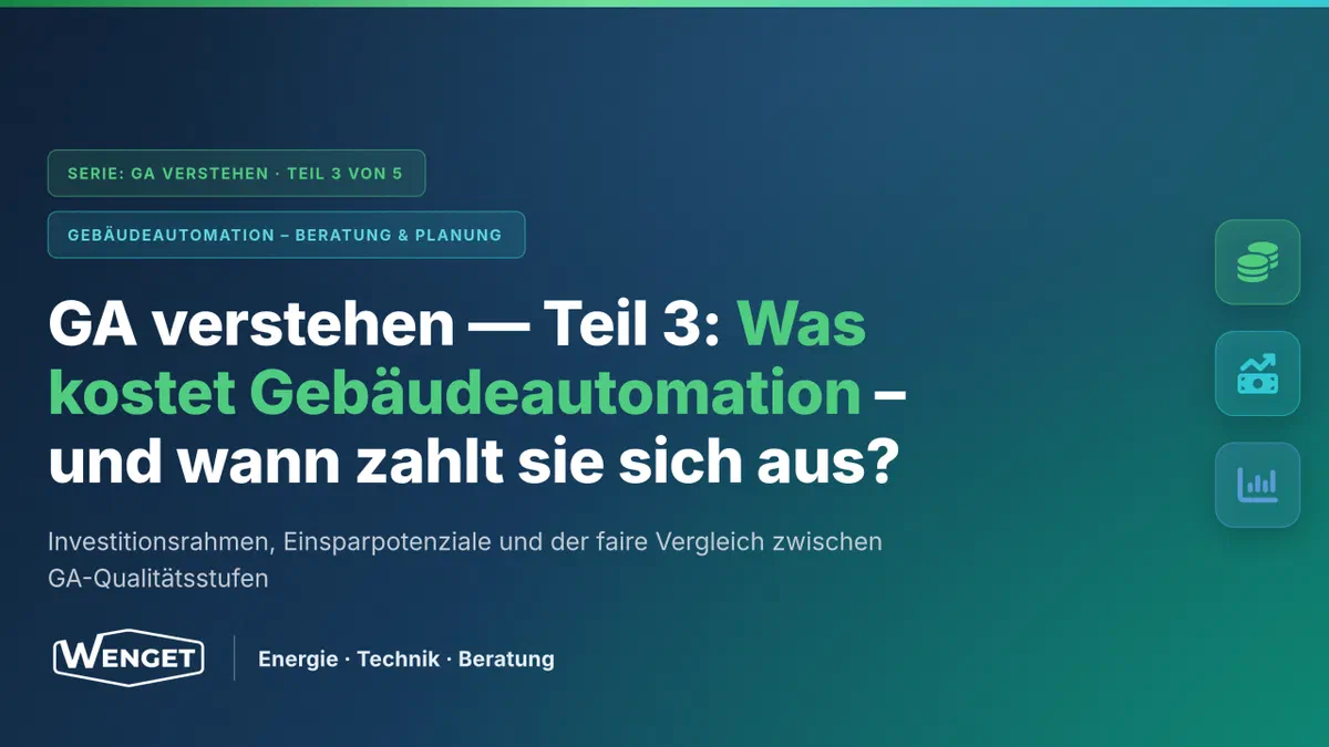 Was kostet Gebäudeautomation – und wann rechnet sie sich?