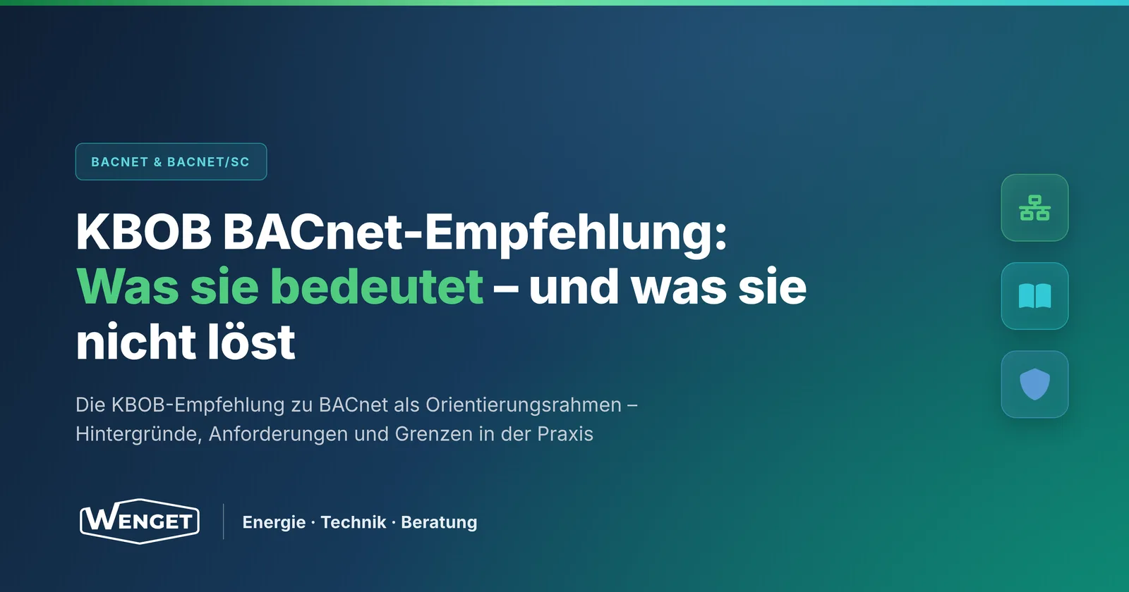 KBOB BACnet-Empfehlung: Was sie bedeutet, und was sie nicht löst
