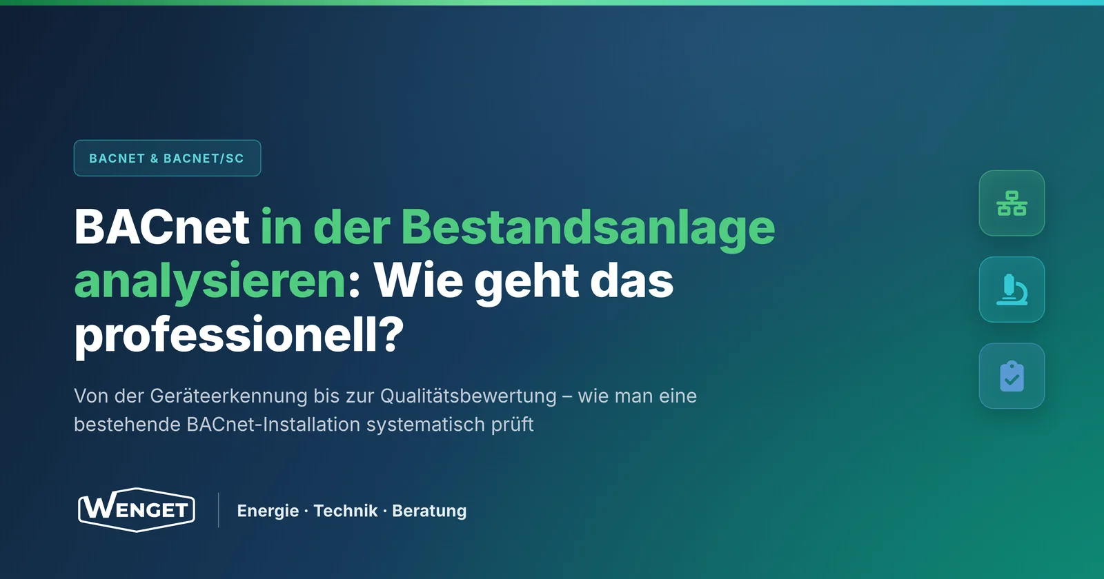 BACnet in der Bestandsanlage analysieren: Wie geht das professionell?