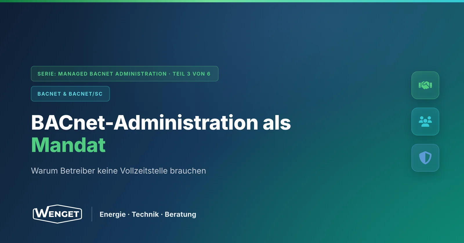 Mandat statt Vollzeitstelle: Wie sich der Aufwand der BACnet-Administration verteilt