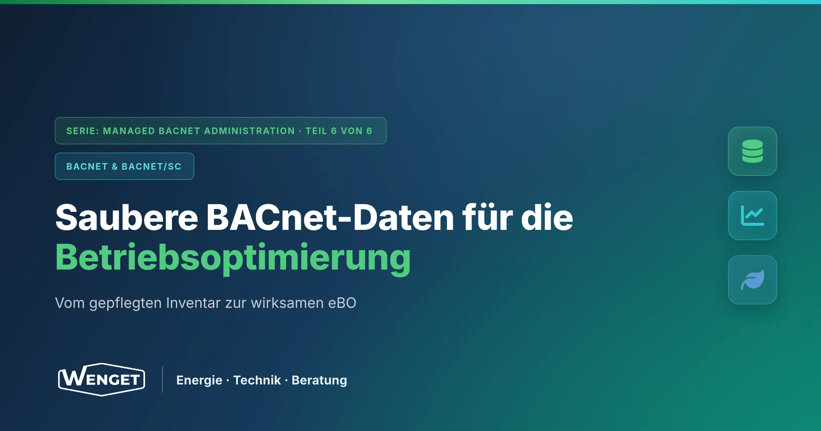 Saubere BACnet-Daten als Grundlage der energetischen Betriebsoptimierung