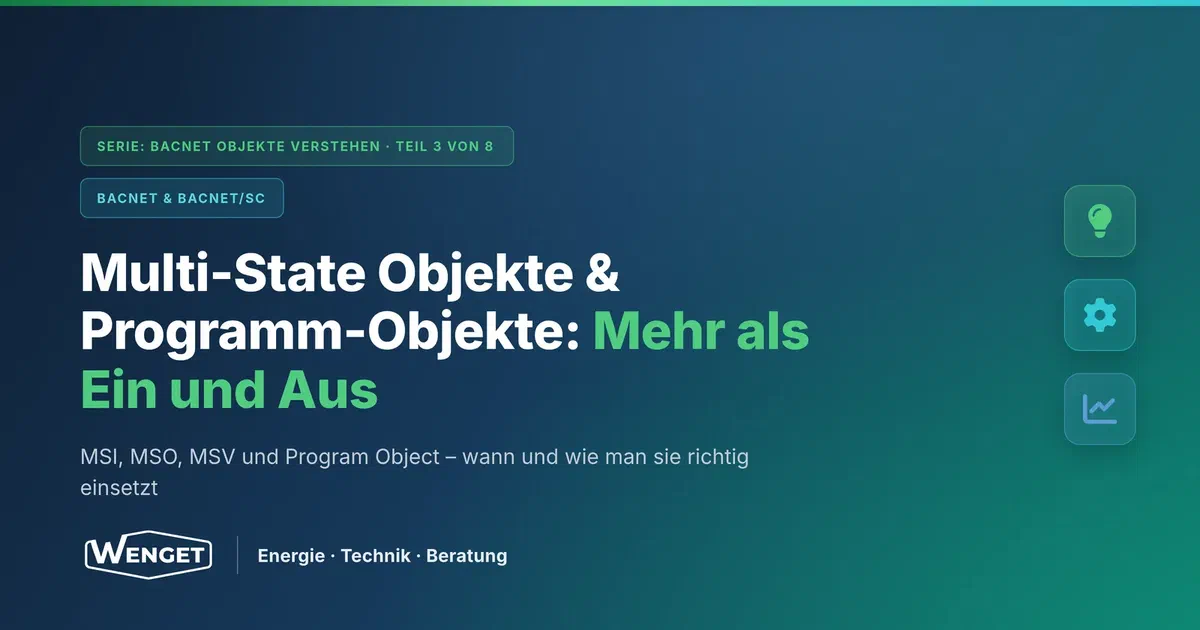 Multi-State Objekte & Programm-Objekte: Mehr als Ein und Aus