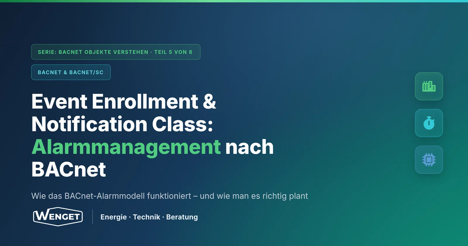 Event Enrollment & Notification Class: Alarmmanagement nach BACnet