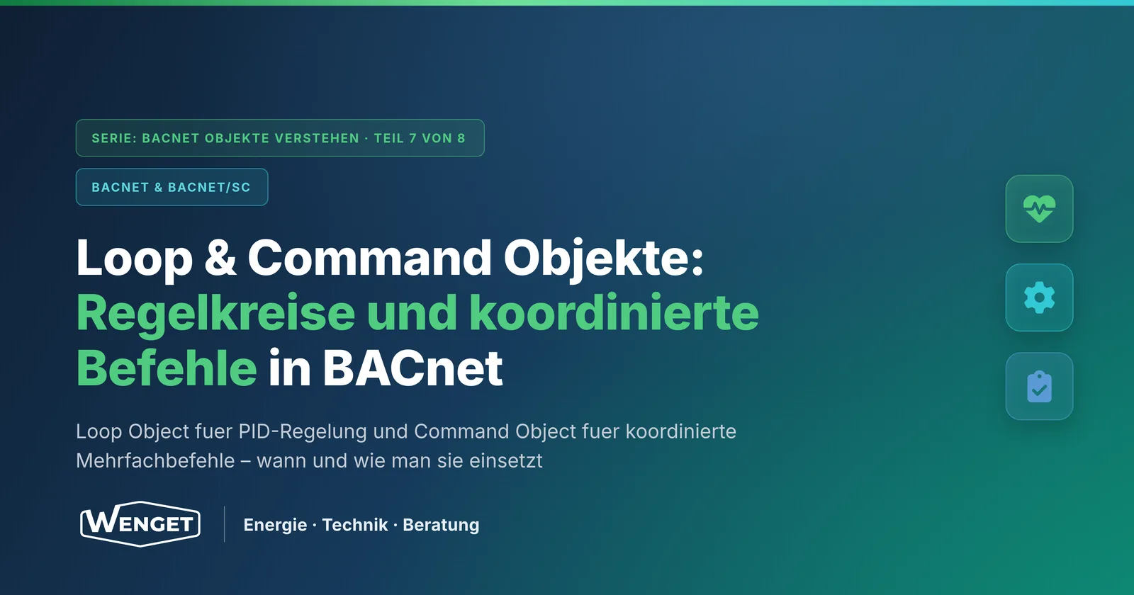 Loop & Command Objekte: Regelkreise und koordinierte Befehle in BACnet