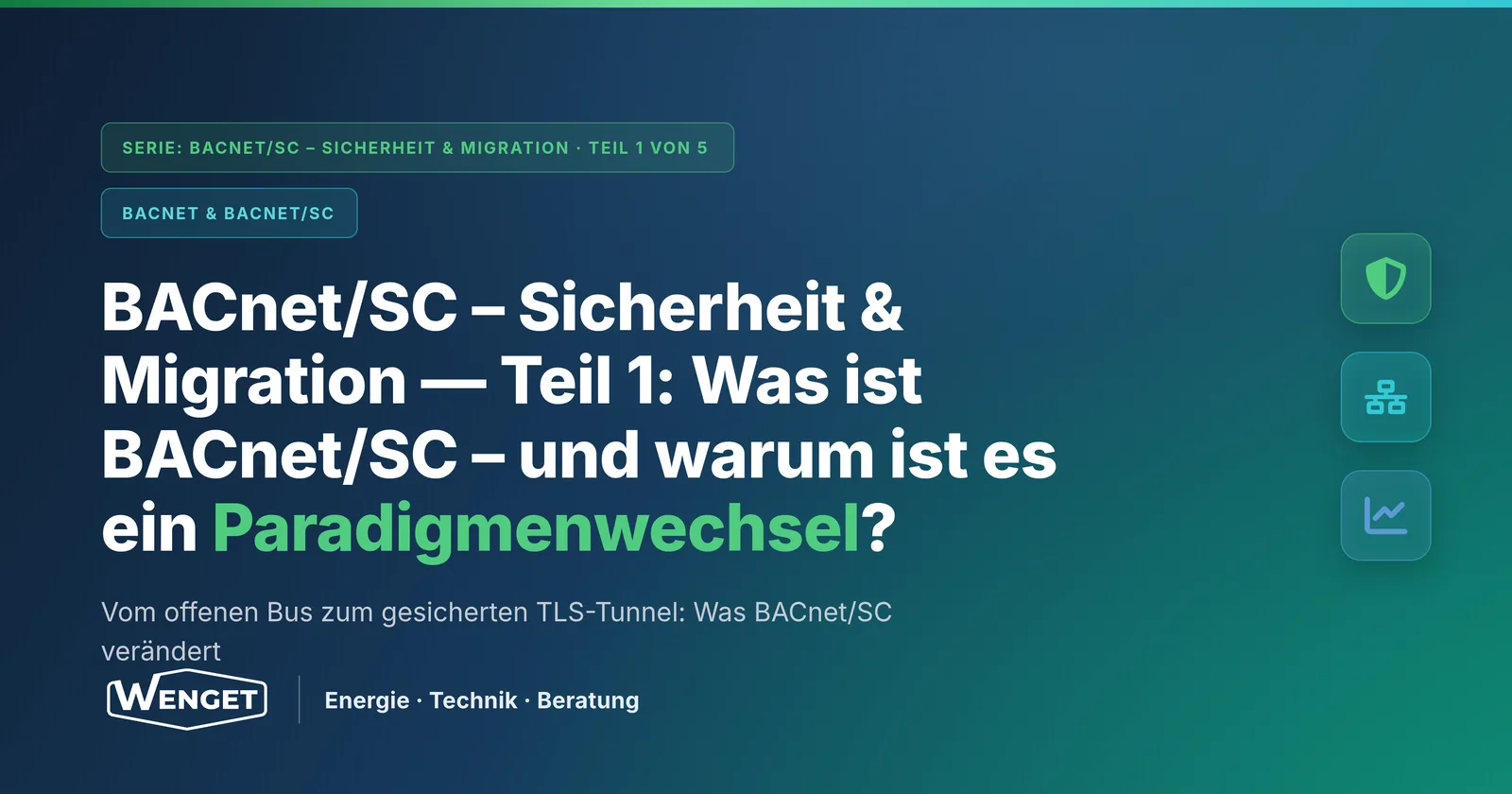 BACnet/SC: Was ist das, und warum ist es ein Paradigmenwechsel?