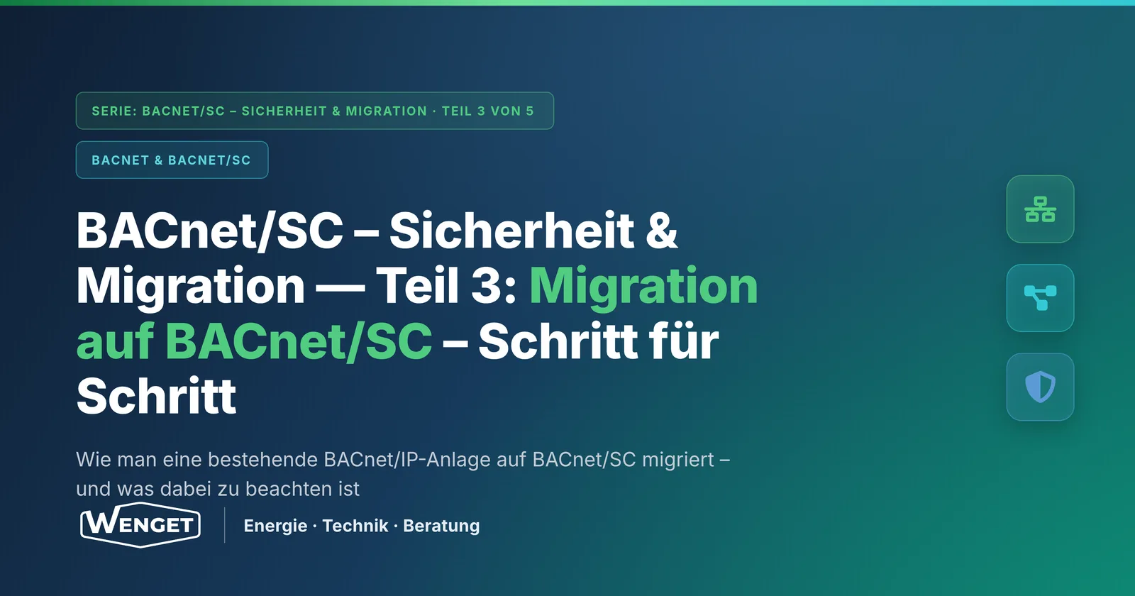 Migration auf BACnet/SC: Schritt für Schritt
