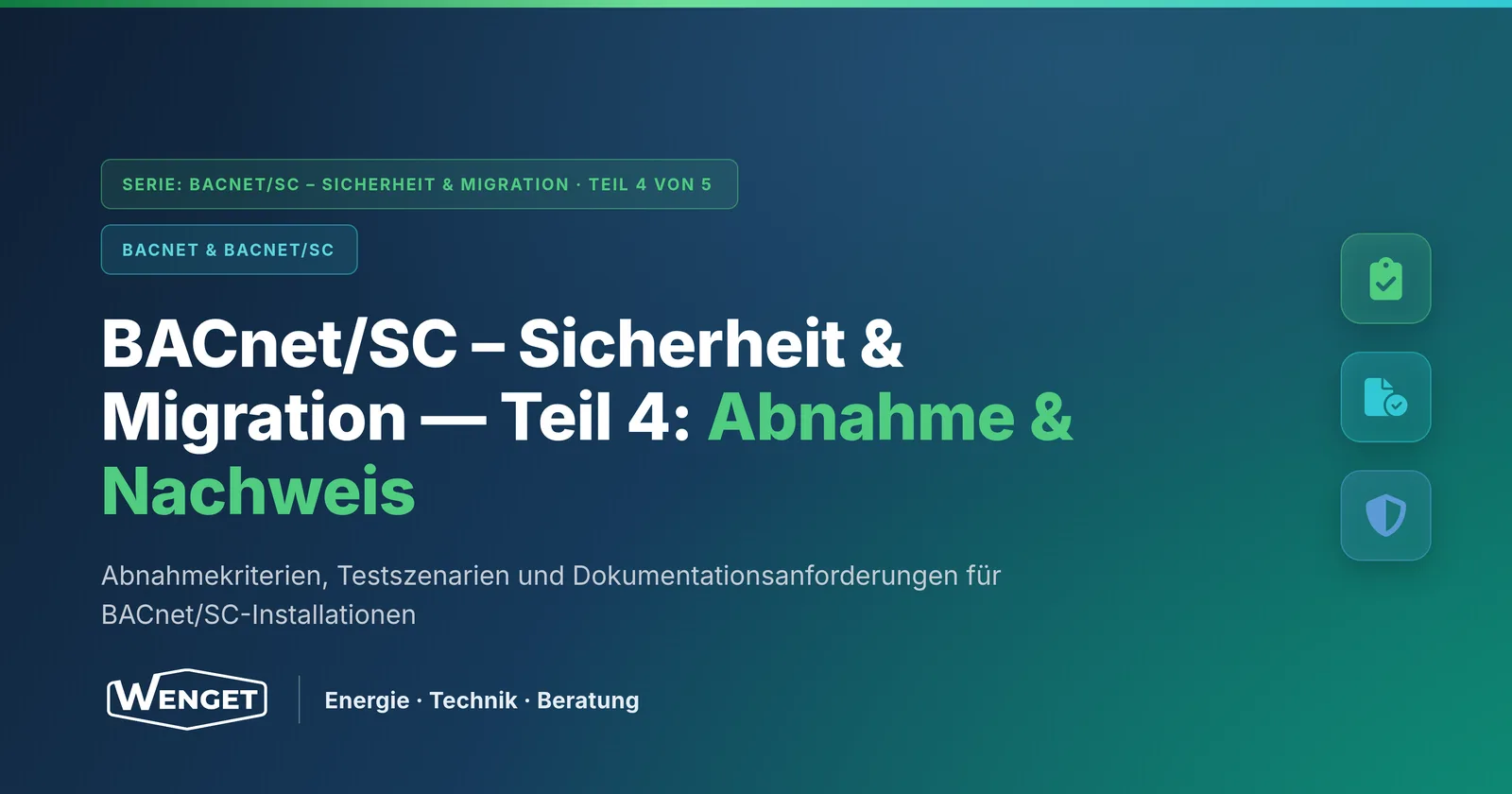 BACnet/SC testen & abnehmen: Was gilt als erfolgreich migriert?