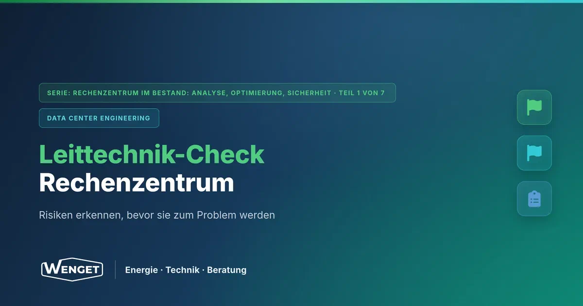 Leittechnik-Check im bestehenden Rechenzentrum