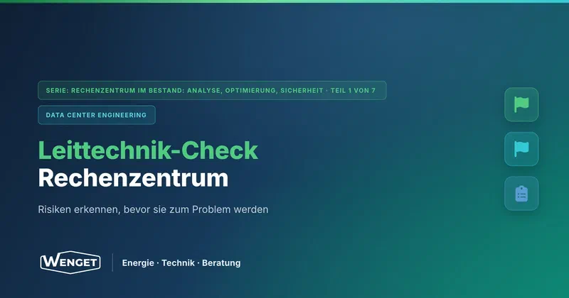 Leittechnik-Check im bestehenden Rechenzentrum