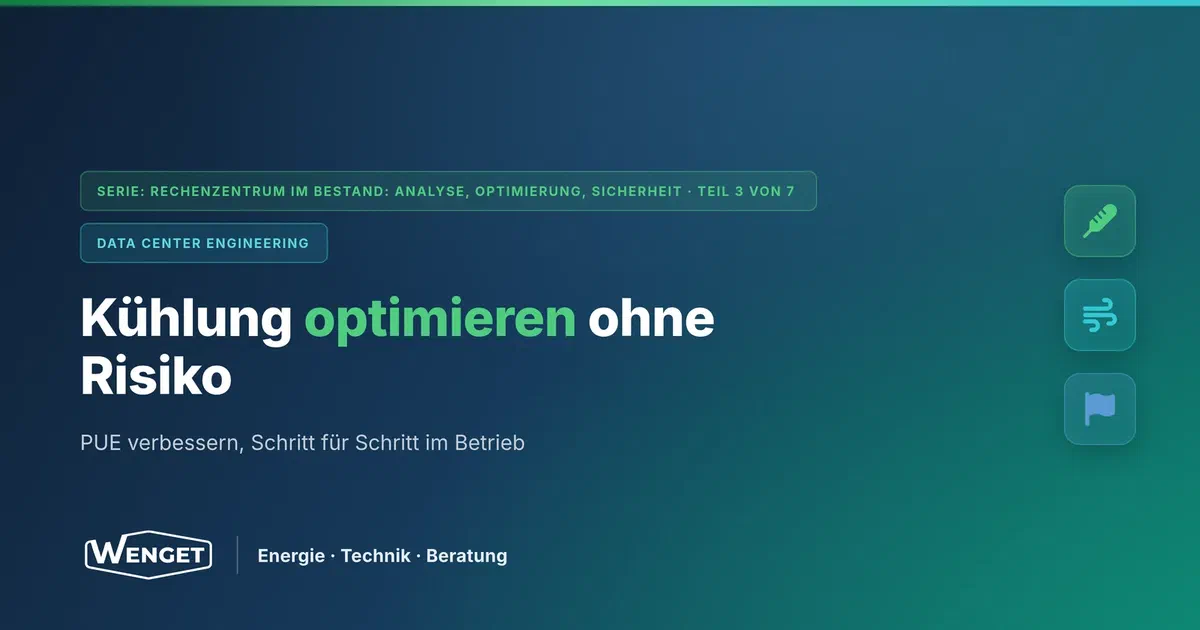 Betriebsoptimierung der Kühlung ohne Risiko für die Verfügbarkeit