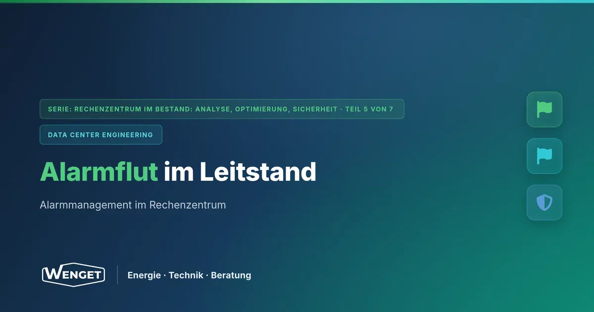 Alarmflut im Leitstand: Alarmmanagement im Rechenzentrum