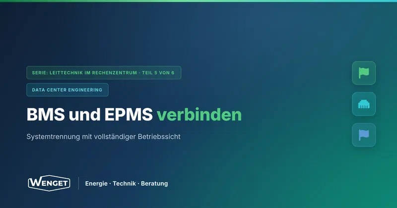 BMS und EPMS trennen und trotzdem verbinden