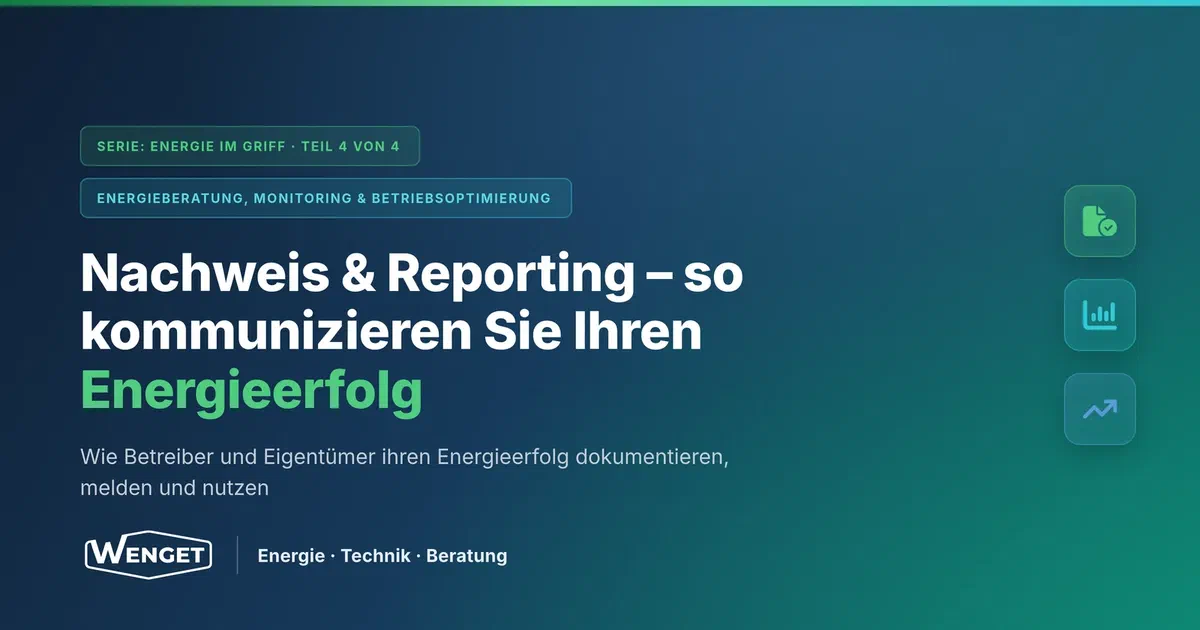 Nachweis & Reporting: so kommunizieren Sie Ihren Energieerfolg