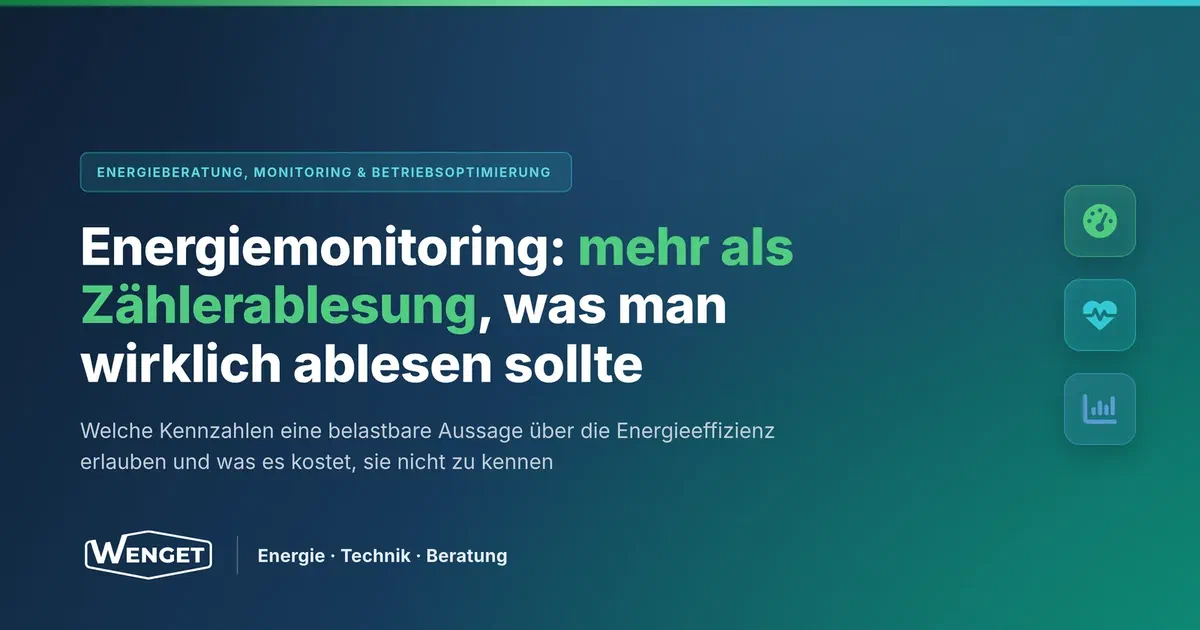 Energiemonitoring: Mehr als Zählerablesung, was man wirklich ablesen sollte