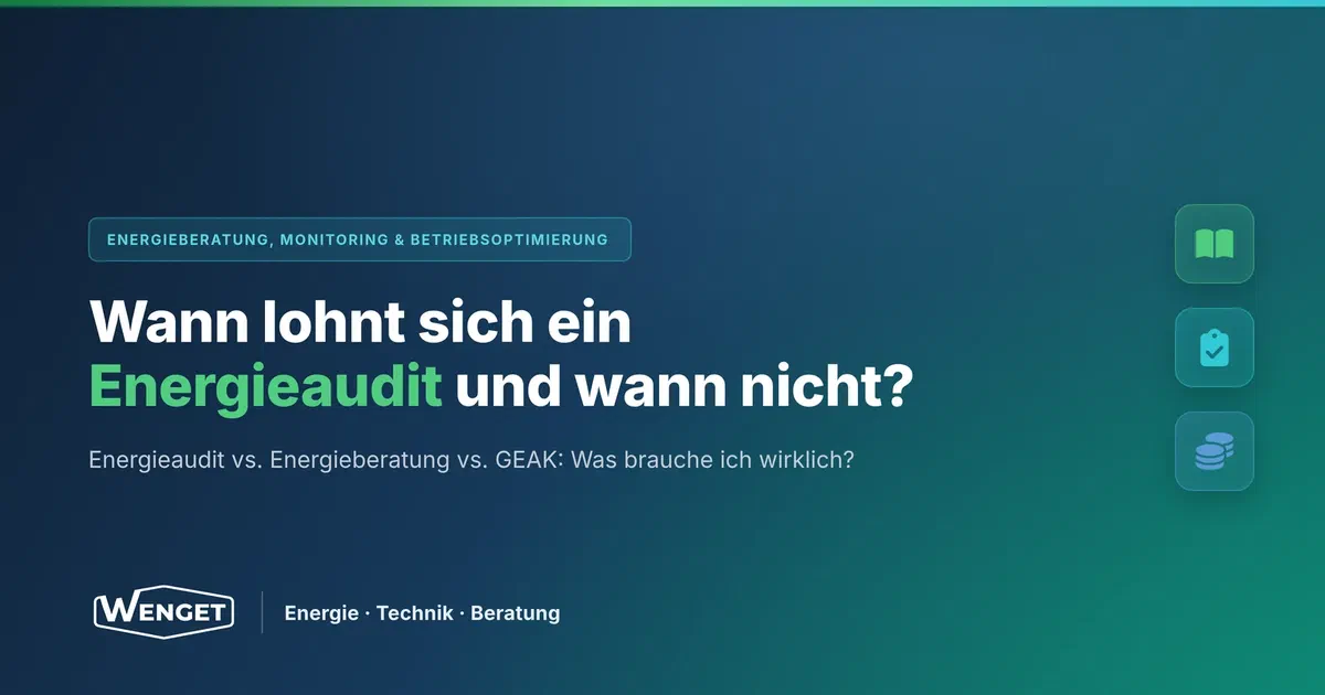 Wann lohnt sich ein Energieaudit, und wann nicht?
