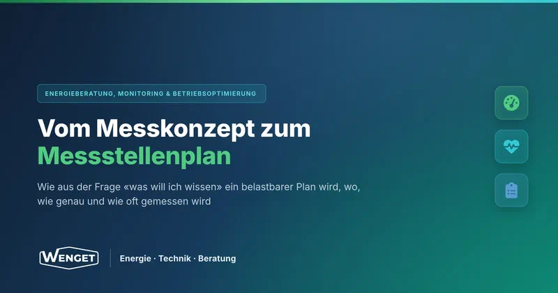 Vom Messkonzept zum Messstellenplan