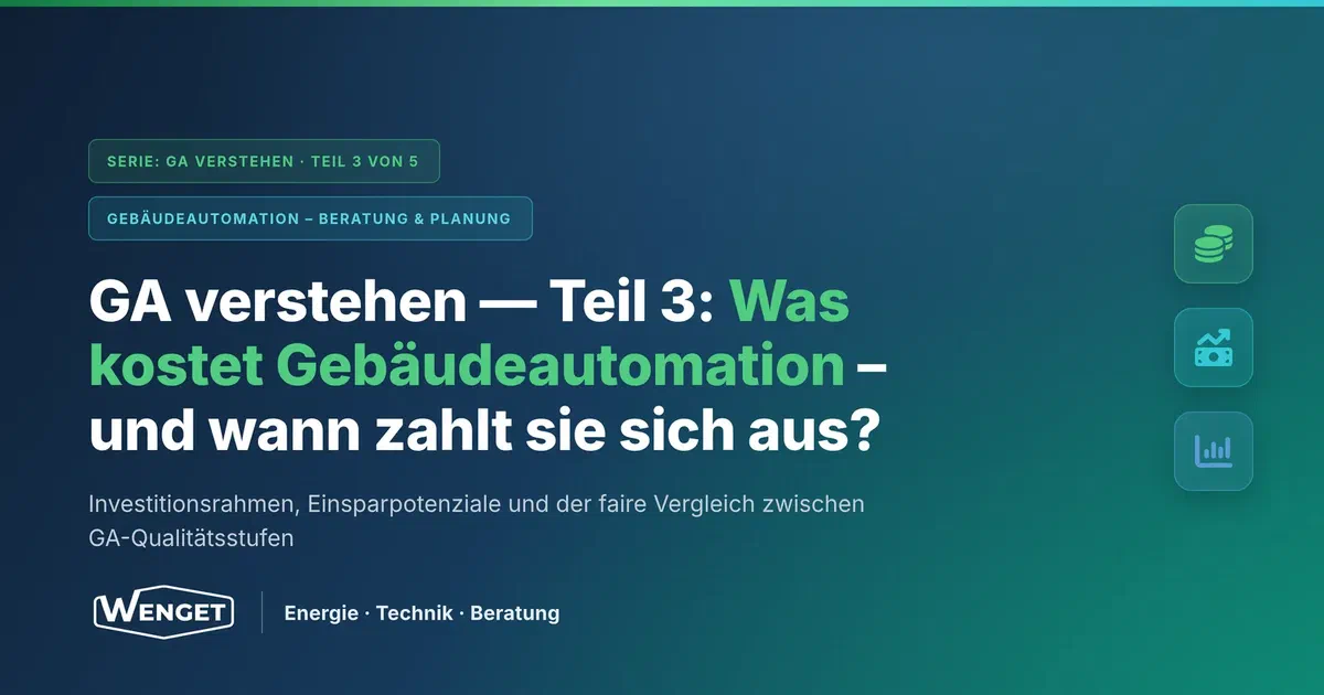 Was kostet Gebäudeautomation, und wann zahlt sie sich aus?