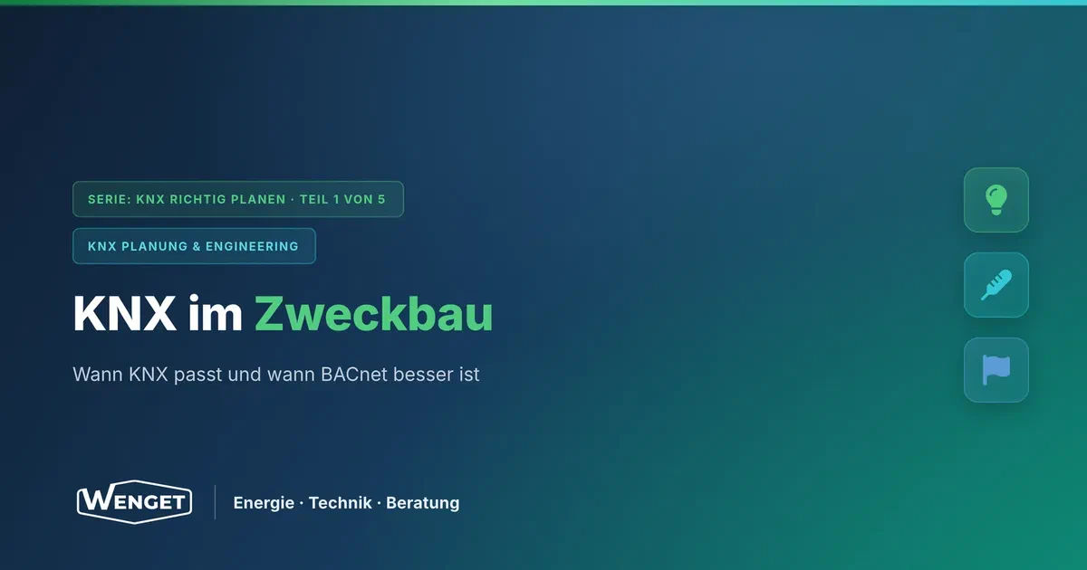KNX im Zweckbau: wann es passt und wann nicht