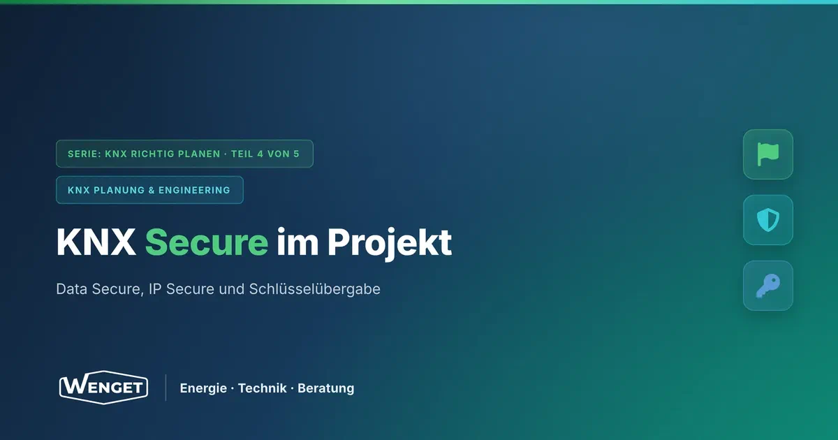 KNX Secure im Projekt: Data Secure und IP Secure
