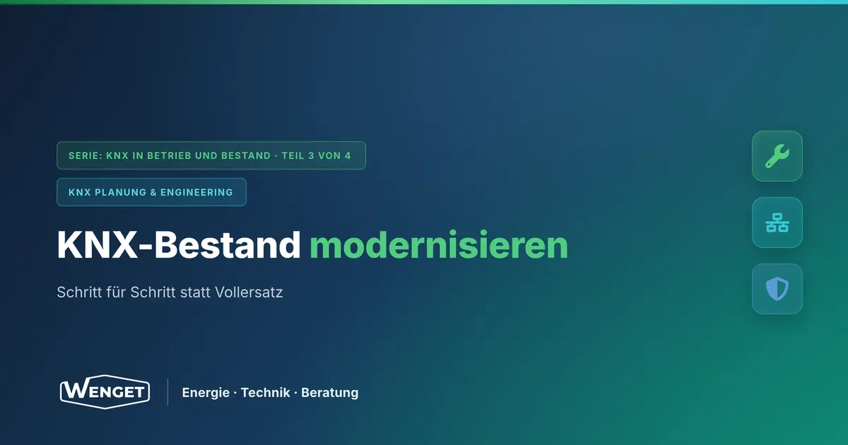 KNX-Bestandsanlagen modernisieren statt ersetzen