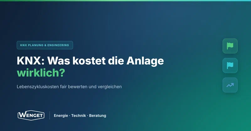 Was KNX über den Lebenszyklus wirklich kostet