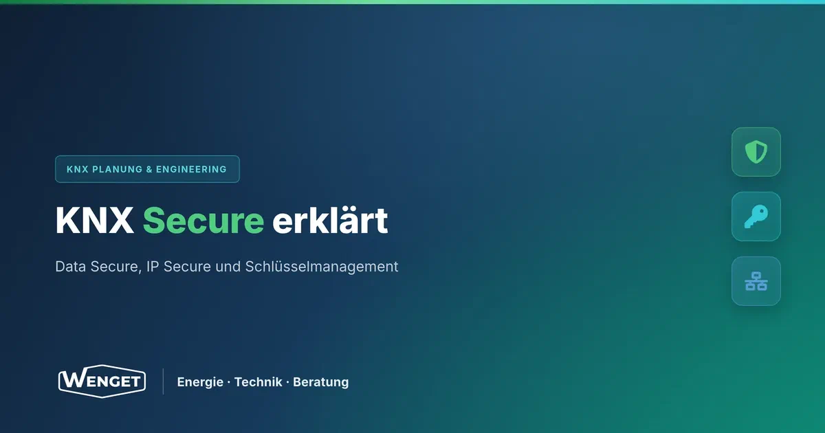 KNX Secure erklärt: Wie es funktioniert, was es bringt und wo die Grenzen liegen