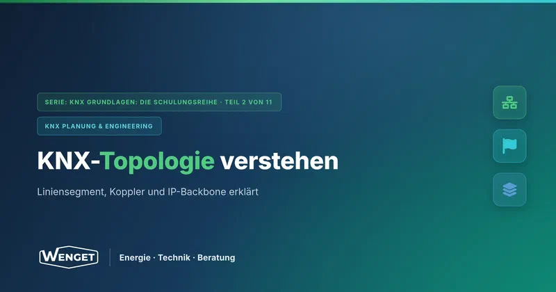 KNX-Topologie: Liniensegment, Linie, Bereich und Backbone