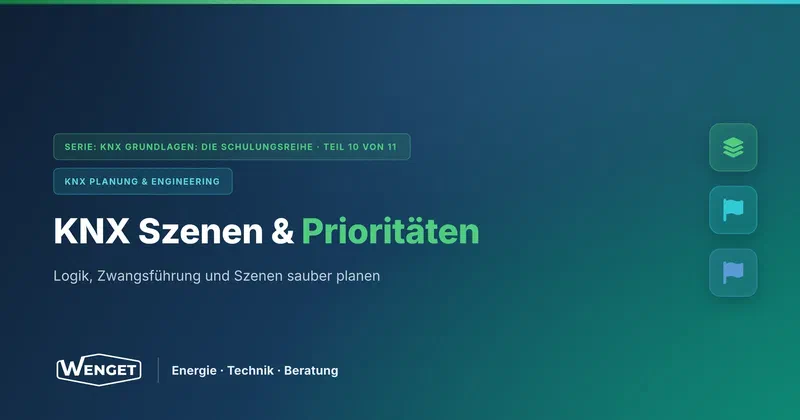 Sonderfunktionen: Szenen, Zentralbefehle, Logik und Prioritäten