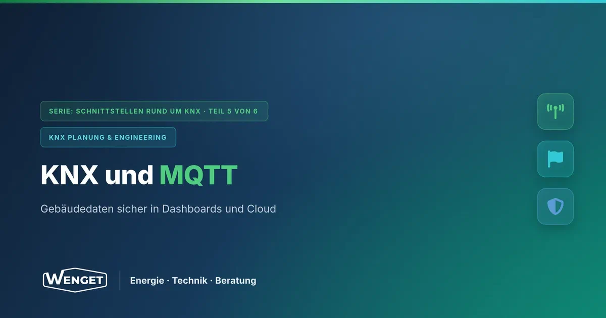 KNX und MQTT: Gebäudedaten für Dashboards und Cloud