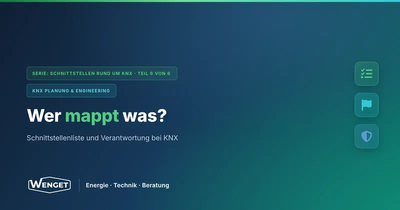 Wer mappt was? Schnittstellenliste und Verantwortung