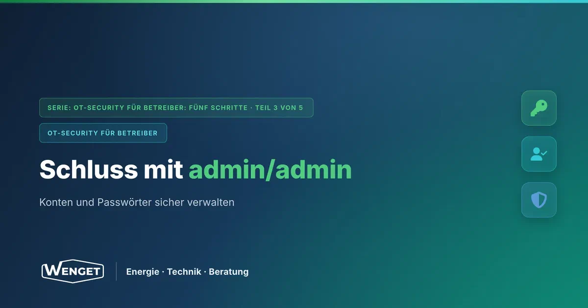 Passwörter und Konten: Schluss mit admin/admin
