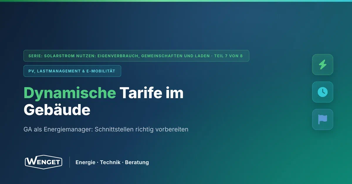 Dynamische Tarife und Netzdienlichkeit: Was Gebäude in Zukunft leisten können