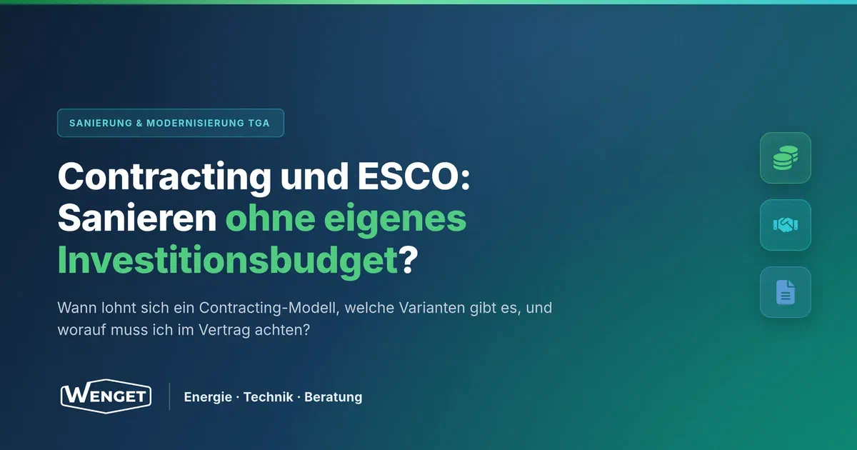 Contracting und ESCO: Sanieren ohne eigenes Investitionsbudget?